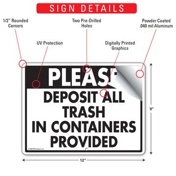 Please - Deposit All Trash In Containers Provided Sign (12" x 9") - 0