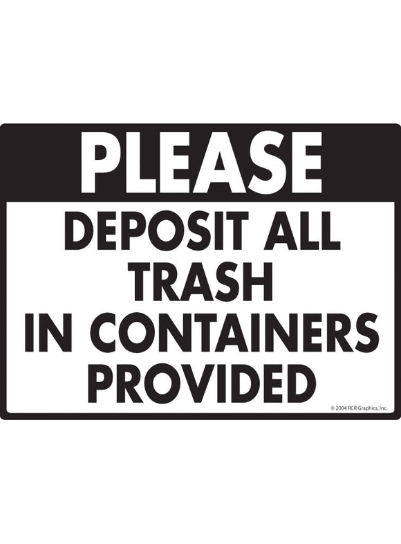 Deposit All Trash Sign
