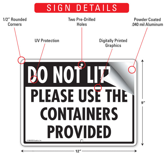 Do Not Litter - Please Use the Containers Provided Sign (12
