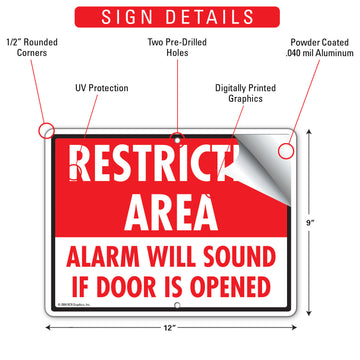 Restricted Area - Alarm Will Sound Sign (12" x 9") - 0