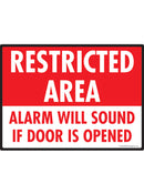 Restricted Area - Alarm Will Sound Sign