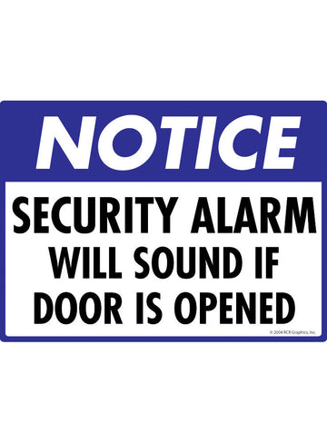Notice! Security Alarm Will Sound Sign