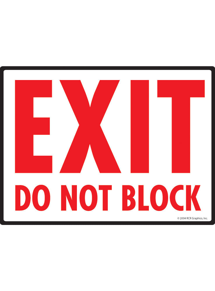 Exit - Do Not Block Sign