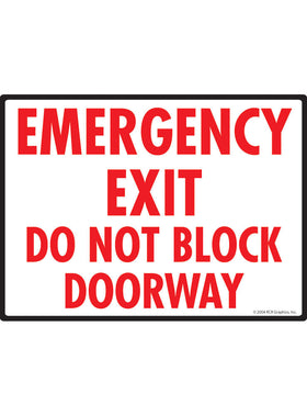 Emergency Exit - Do Not Block Sign
