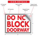 Do Not Block Doorway Sign (12" x 9")-2