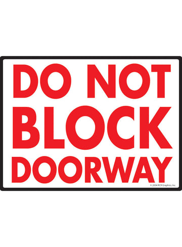 Do Not Block Doorway Sign