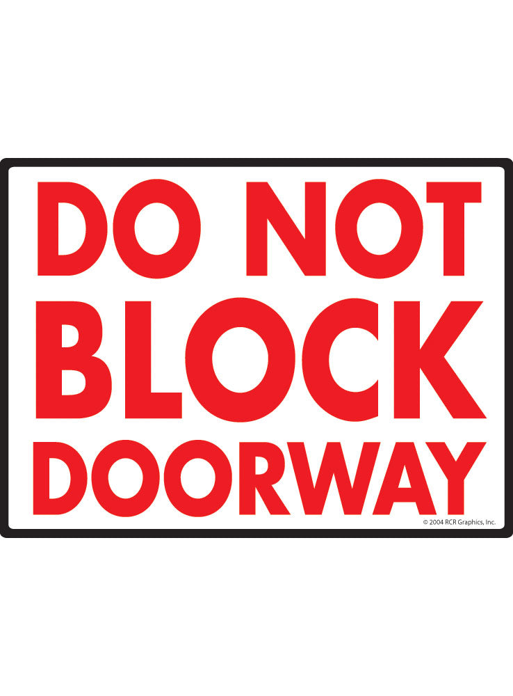 Do Not Block Doorway Sign
