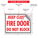 Keep Closed - Fire Door - Do Not Block Sign (12" x 9")-2