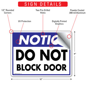 Notice! Do Not Block Door Sign (12" x 9") - 0