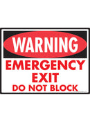 Warning! Emergency Exit - Do Not Block Sign