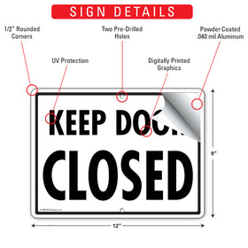 Keep Door Closed Sign (12" x 9") - 0