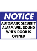 Notice! Automatic Security Alarm will Sound Sign