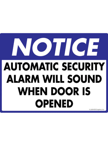Notice! Automatic Security Alarm will Sound Sign