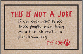 This is Not a Joke... the Dog Doormat