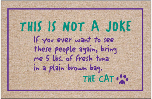 This is Not a Joke... the Cat Doormat