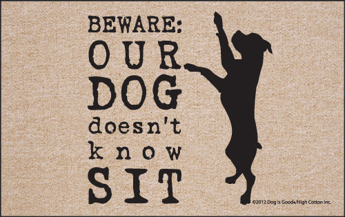 Beware: Our Dog Doesn't Know Sit Doormat