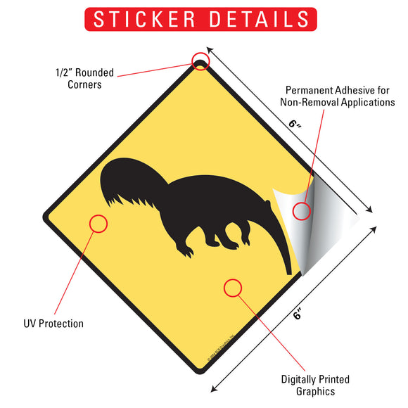 Warning! Anteater Signs or Sticker