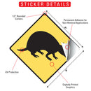 Warning! Armadillo Animal Signs or Sticker-2
