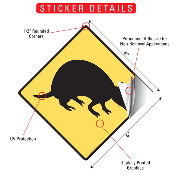 Warning! Armadillo Animal Signs or Sticker
