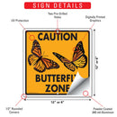 Caution - Butterfly Zone Sign or Stickers-3