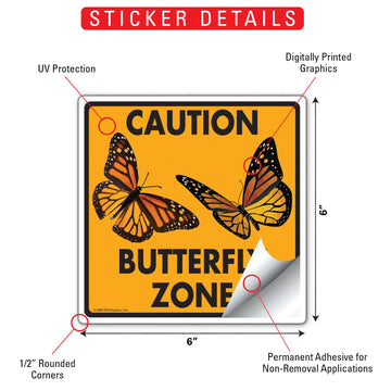 Caution Butterfly Zone Aluminum Sign or Vinyl Sticker - Weatherproof Novelty - 0