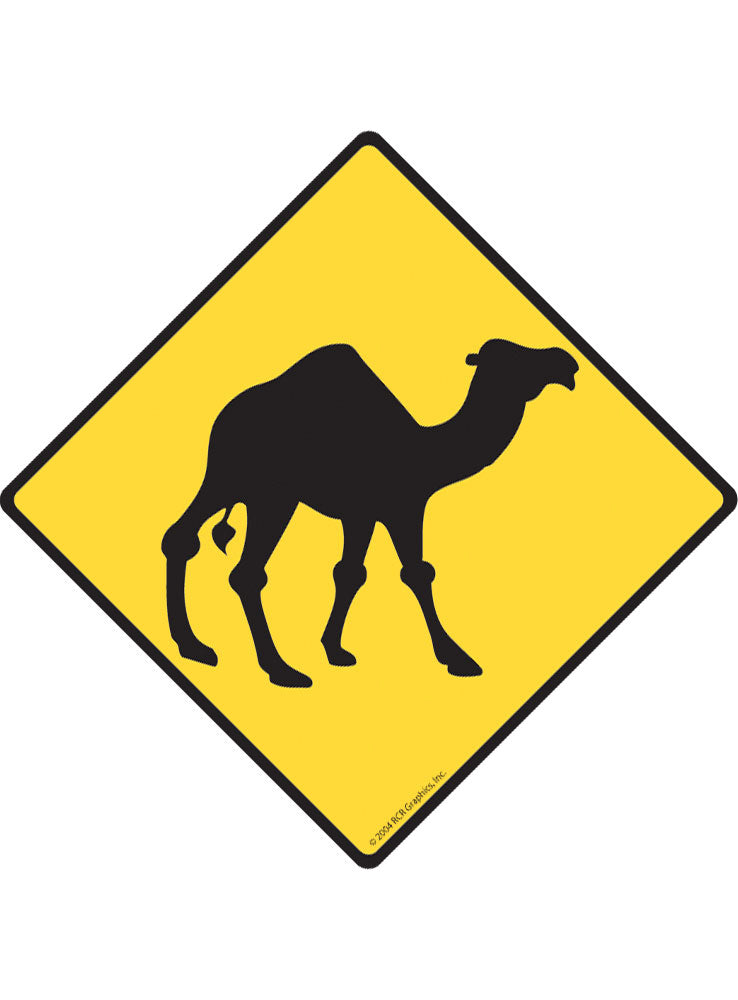 Warning! Camel Animal Signs or Sticker | Signs With An Attitude