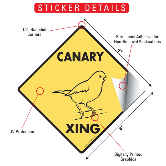 Canary Xing (Crossing) Bird Signs or Sticker