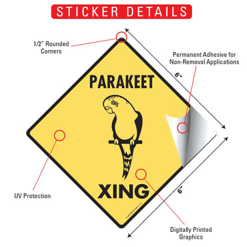 Parakeet Xing (Crossing) Bird Signs or Sticker - 0
