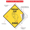 Persian Cat Xing (Crossing) Signs or Sticker-2
