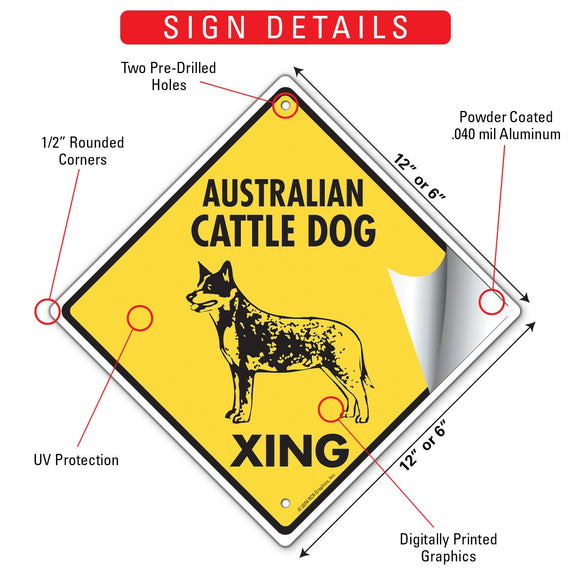 Australian Cattle Dog Xing (Crossing) Signs or Sticker