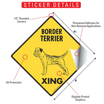 Border Terrier Crossing Dog Aluminum Sign or Vinyl Sticker - Weatherproof Novelty - 0