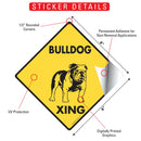 Bulldog Xing (Crossing) Dog Signs or Sticker-2