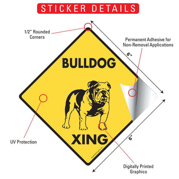 Bulldog Xing (Crossing) Dog Signs or Sticker