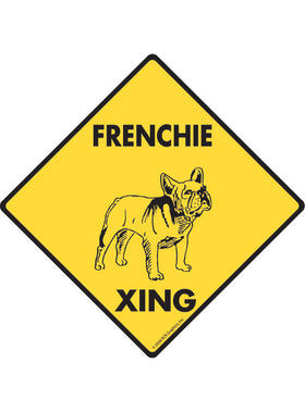 Frenchie Xing Sign or Sticker