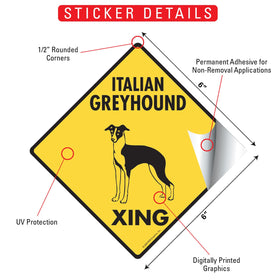 Italian Greyhound Xing (Crossing) Dog Signs or Sticker - 0