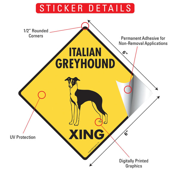 Italian Greyhound Xing (Crossing) Dog Signs or Sticker