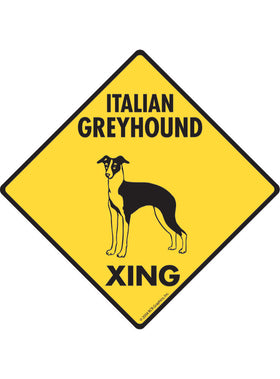 Italian Greyhound Xing Sign or Sticker