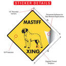 Mastiff Xing (Crossing) Dog Signs or Sticker-2