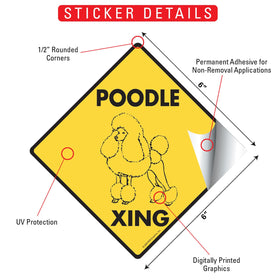 Poodle Xing (Crossing) Dog Signs or Sticker - 0