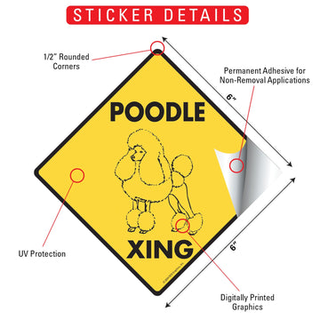 Poodle Xing (Crossing) Dog Signs or Sticker - 0