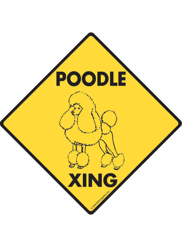 Poodle Xing Sign or Sticker