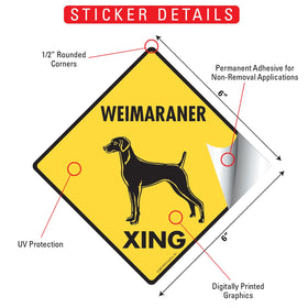 Weimaraner Xing (Crossing) Dog Signs or Sticker - 0