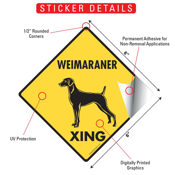 Weimaraner Xing (Crossing) Dog Signs or Sticker