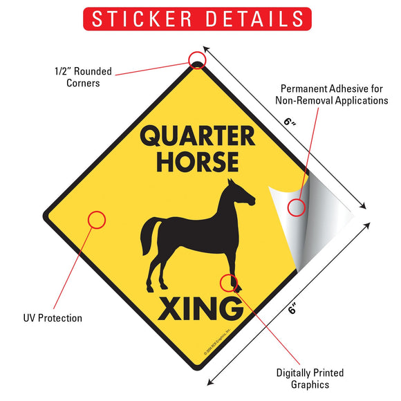 Quarter Horse Xing (Crossing) Signs or Sticker