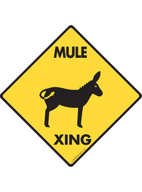 Mule Xing Sign or Sticker