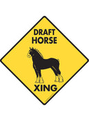 Draft Horse Xing Sign or Sticker