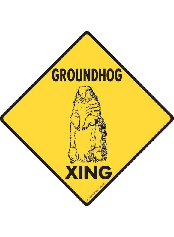 Groundhog Xing Sign or Sticker