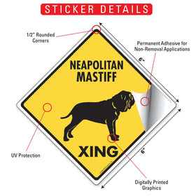 Neapolitan Mastiff Xing (Crossing) Dog Signs or Sticker - 0