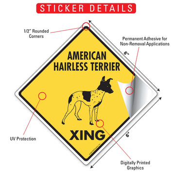 American Hairless Terrier Crossing Dog Aluminum Sign or Vinyl Sticker - Weatherproof Novelty - 0