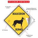 Beauceron Xing (Crossing) Dog Signs or Sticker-2